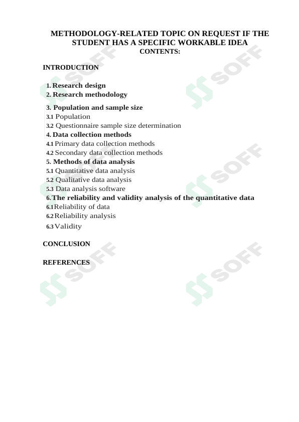 METHODOLOGY-RELATED TOPIC ON REQUEST IF THE STUDENT HAS A SPECIFIC WORKABLE IDEA 1