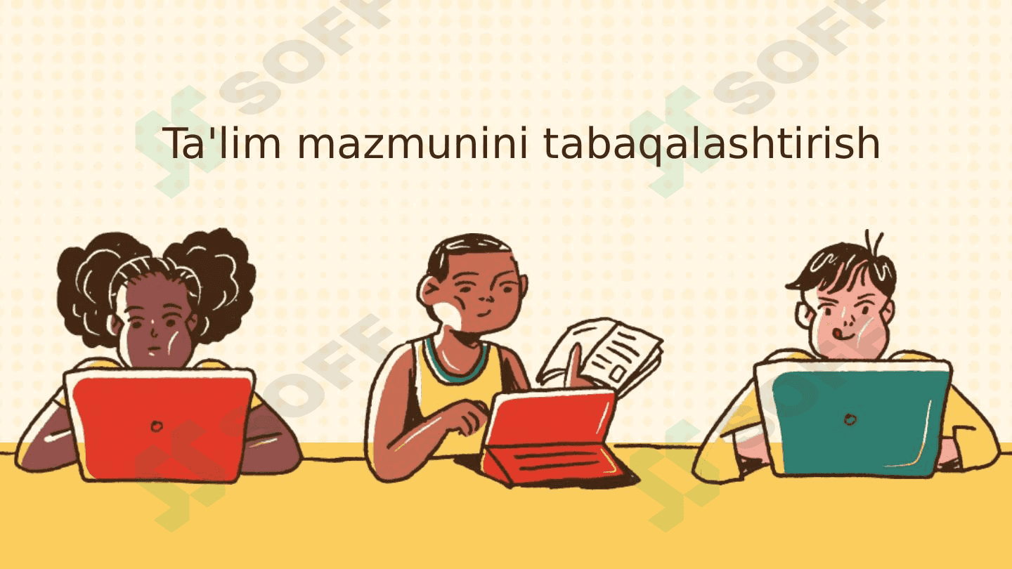 Ta'lim mazmunini tabaqalashtirish 1