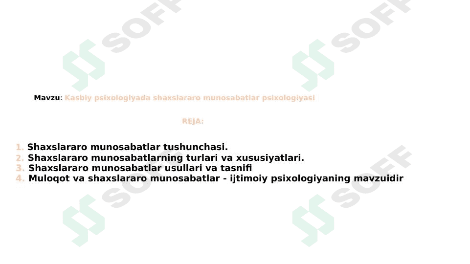 Kasbiy psixologiyada shaxslararo munosabatlar psixologiyasi 1