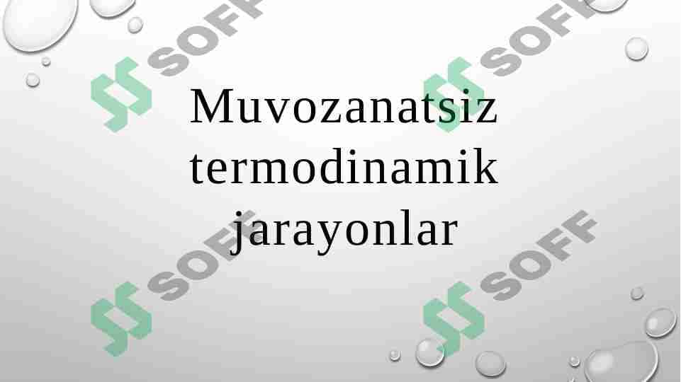 Muvozanatsiz termodinamik jarayonlar 1