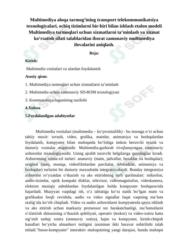 Multimediya aloqa tarmog‘ining transport telekommunikatsiya texnologiyalari 1