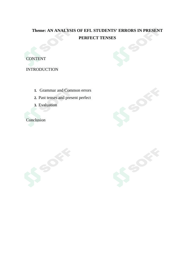 AN ANALYSIS OF EFL STUDENTS’ ERRORS IN PRESENT PERFECT TENSES 1