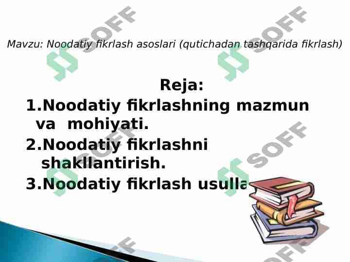 Noodatiy fikrlash asoslari (qutichadan tashqarida fikrlash) 1