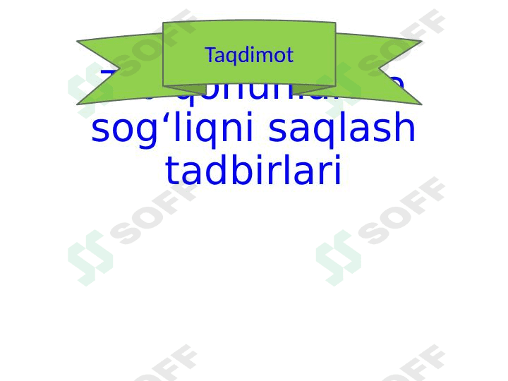 Sogʻliqni saqlash tadbirlari 1