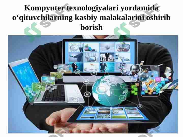 Kompyuter texnologiyalari orqaki o'qituvchilarning malakasini oshirish 1