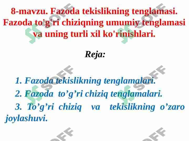 Fazoda tekislikning tenglamasi. Fazoda to'g'ri chiziqning umumiy tenglamasi va uning turli xil ko'rinishlari. 1