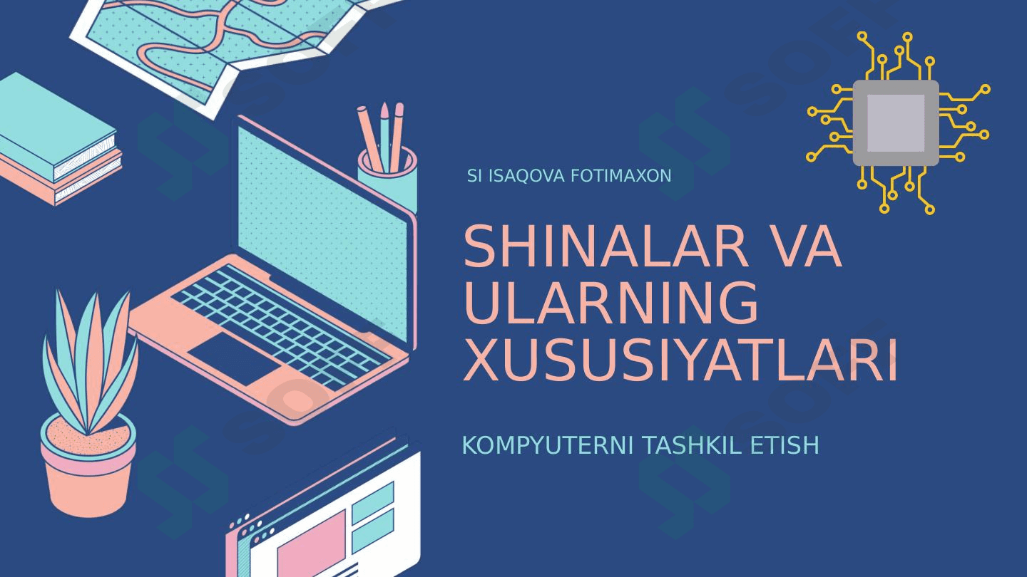 Kompyuter tashkil etish. SHINALAR VA ULARNING XUSUSIYATLARI 1