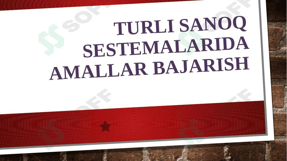 TURLI SANOQ SESTEMALARIDA AMALLAR BAJARISH 1