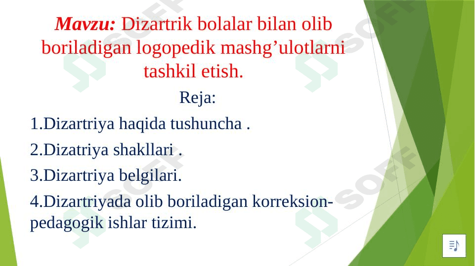 Dizartrik bolalar bilan olib boriladigan logopedik mashg’ulotlarni tashkil etish 1