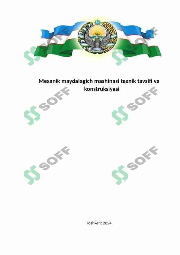 Mexanik maydalagich mashinasi texnik tavsifi va konstruksiyasi 1