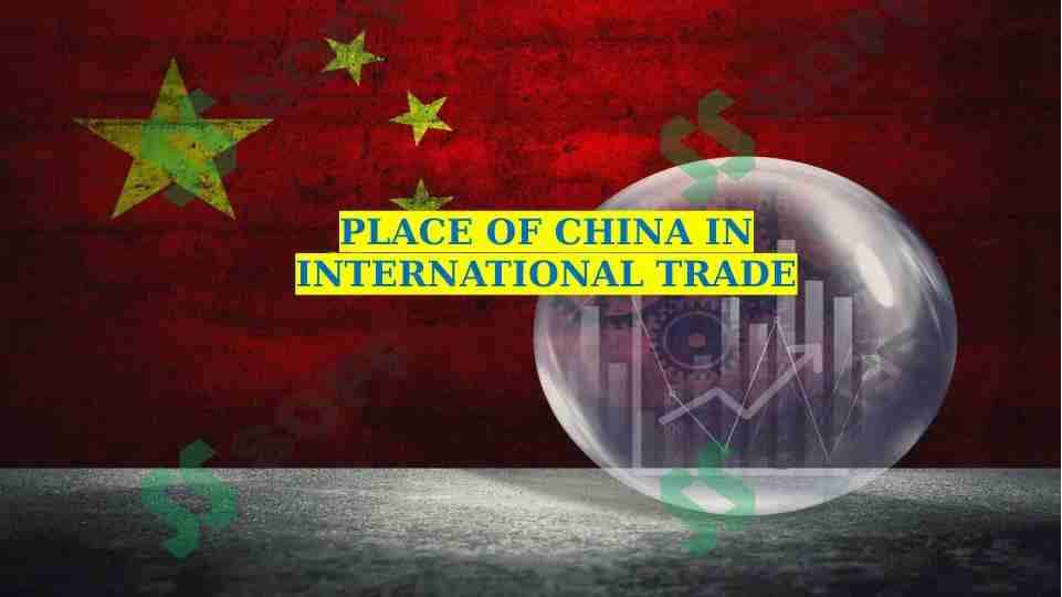 PLACE OF CHINA IN INTERNATIONAL TRADEX 1