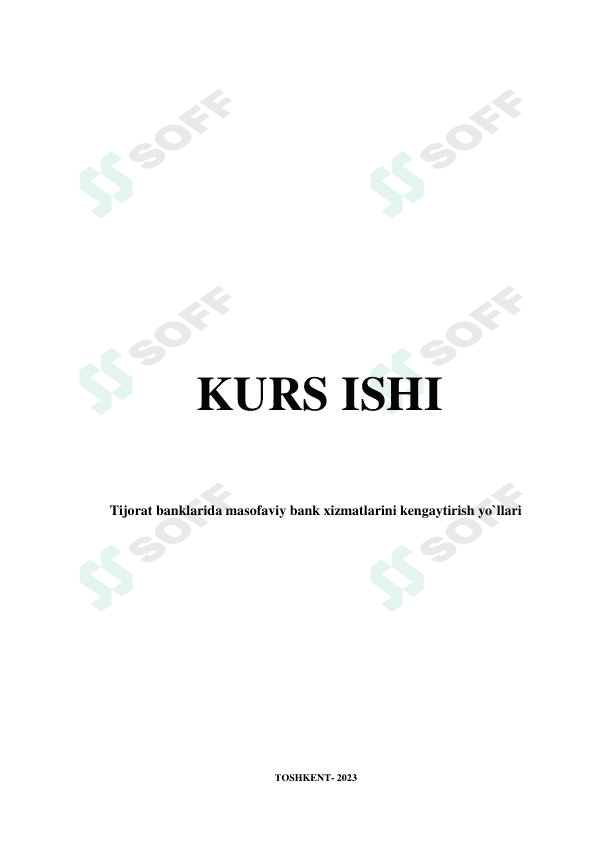 Tijorat banklarida masofaviy bank xizmatlarini kengaytirish yo`llari 1