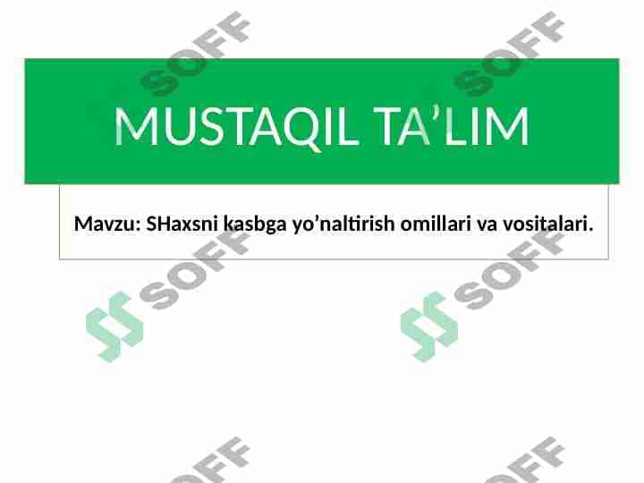SHAXSNI KASBGA YO'NALTIRISH 1