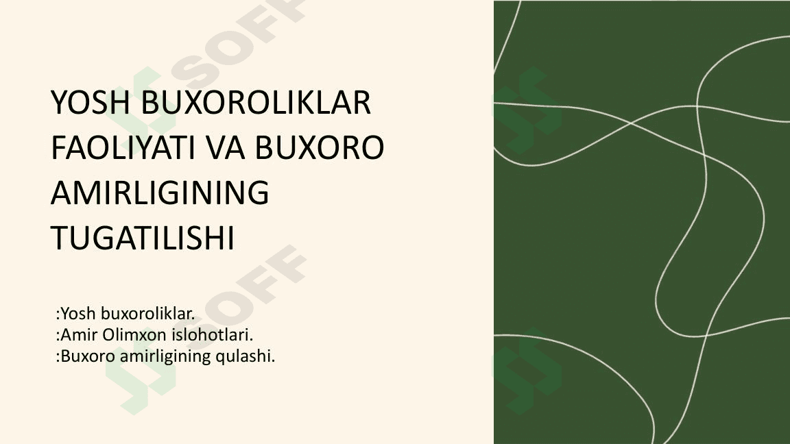 YOSH BUXOROLIKLAR  FAOLIYATI VA BUXORO  AMIRLIGINING  TUGATILISHI (10-sinf O'zbekiston tarix ) 1