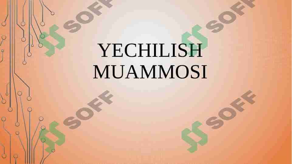 Yechilish muammosi 1