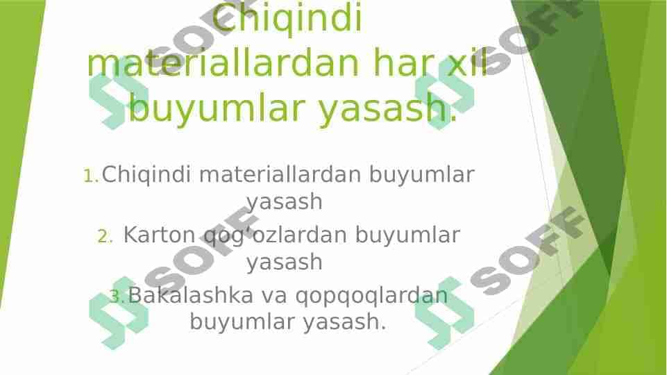 Chiqindi materiallardan buyumlar yasash 1