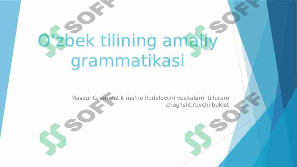 Grammatik ma'no ifodalovchi vositalarni tillararo chog'ishtiruvchi buklet 1