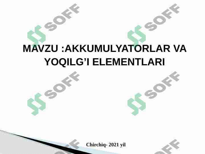 Akkumulyatorlar va yoqilg'i elementlari 1