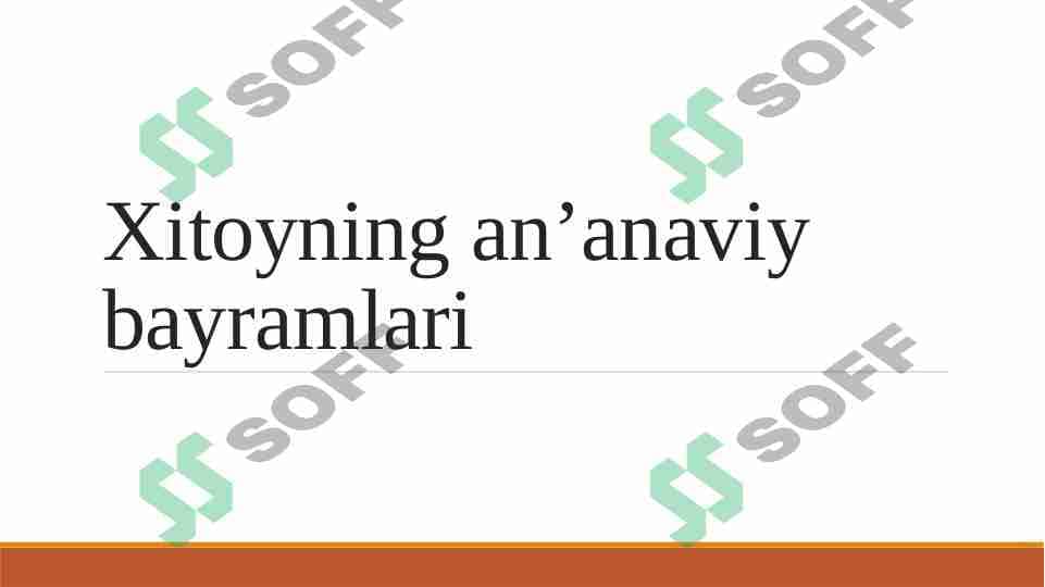 Xitoyning an'anaviy bayramlari 1