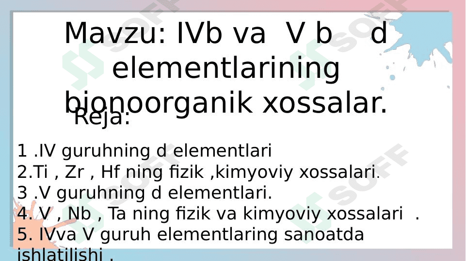 4 va 5 d guruh elementlari. 1