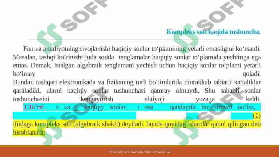Kompleks sonning algebraik, geometrik, trigonometrik va ko‘rsatkichli shakllari. Kompleks sonlar ustida amallar. 2