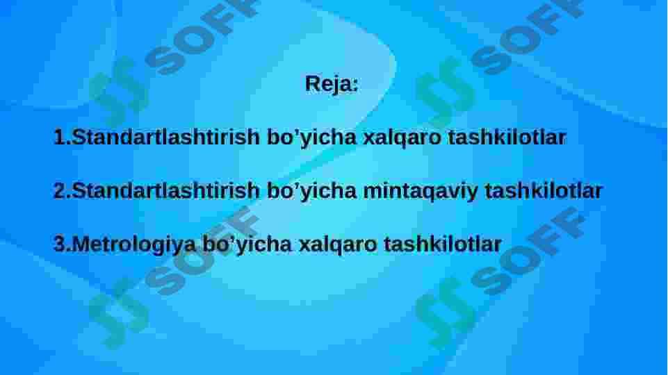 Metrologiya bo’yicha xalqaro tashkilotlar 2