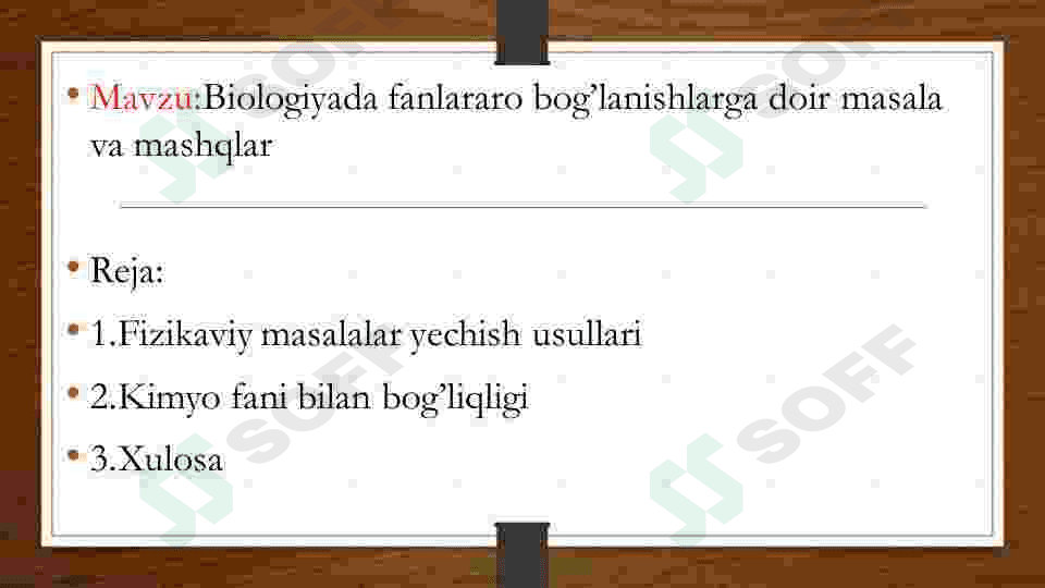 biologiyada fanlararo bogʻlanishlarga doir misol va masala 2