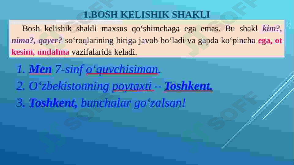Kelishik shakllari haqida umumiy tushunchalar. 2