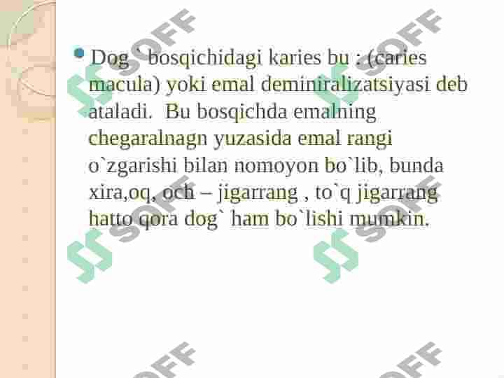 DOG’ BOSQICHIDAGI KARIES 2