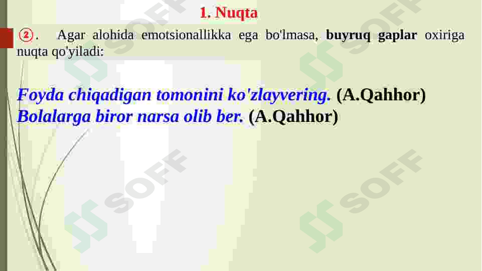 Nuqta,So’roq,Ko’p nuqta,Undov haqida umumiy tushuncha. 2