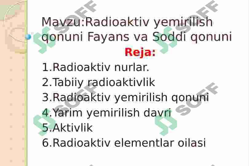 Radioaktiv yemirilishi qonuni. Fayans va soddi qonuni 2
