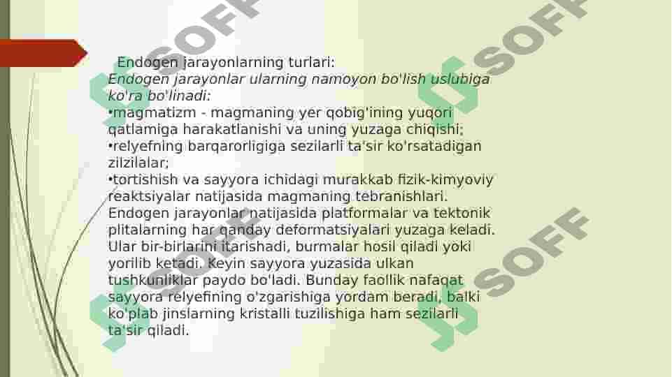 ENDOGEN GIYALOGIK JARAYON.MAGMATIZIM. 2