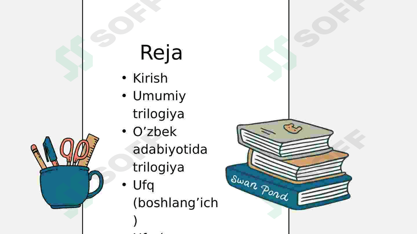 Trilogiya haqida ummumiy ma'lumot berish Ufq Romani haqida nazariy ma'lumot 2