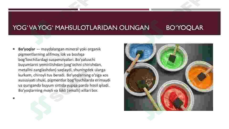 Yog‘ va yog‘ mahsulotli bo‘yoqlar 2