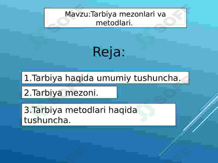 Tarbiya mezonlari va metodlari. 2