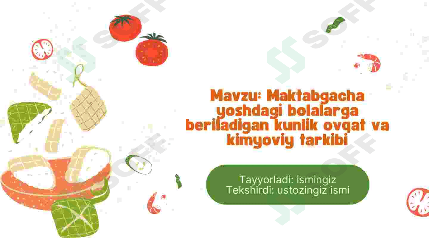 Maktabgacha yoshdagi bolalarga beriladigan kunlik ovqat va kimyoviy tarkibi 2