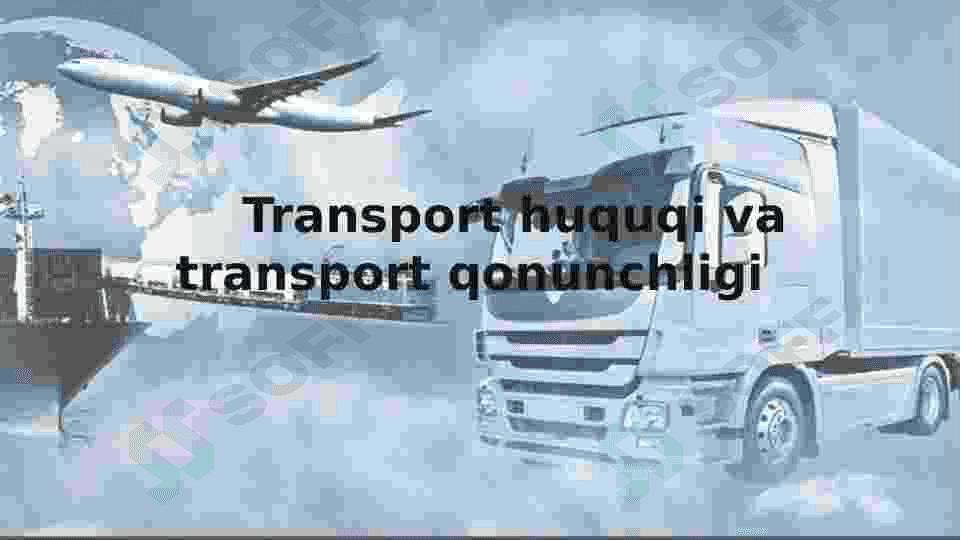Transport huquqi va qonunchiligi 2