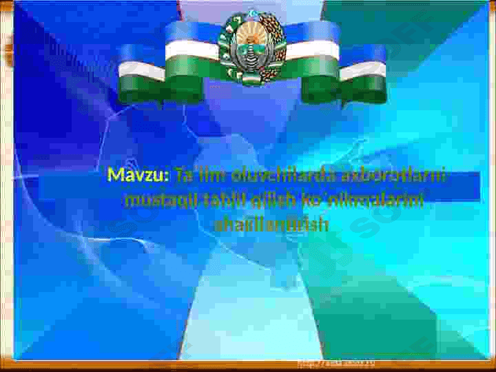 Ta`lim oluvchilarda axborotlarni mustaqil tahlil qilish ko`nikmalarini shakllantirish 2