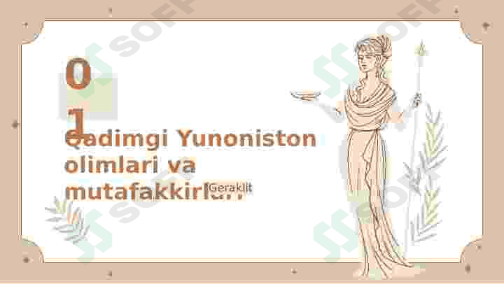 Qadimgi yunoniston olimlari va mutaffakirlari 3