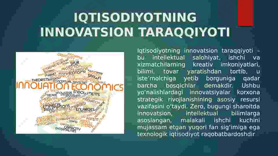 Innovatsion iqtisodiyotni rivojlantirish omillari 3