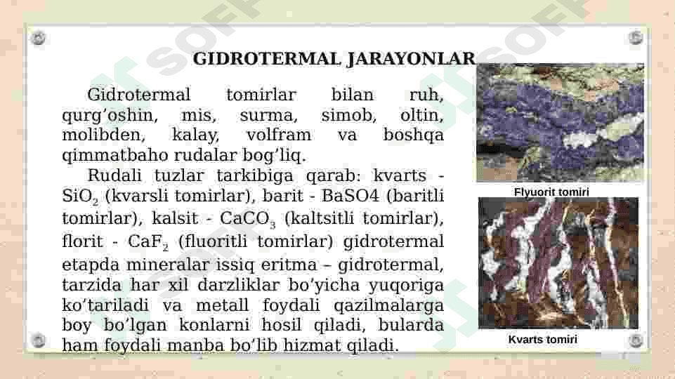 Gidrotermal jarayonlarning turli bosqichlariga  xos minerallar. 3