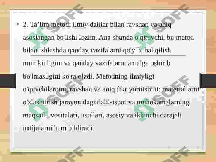 O‘qitish jarayonida qo‘llaniladigan metodlarga qo'yiladigan talablar 3