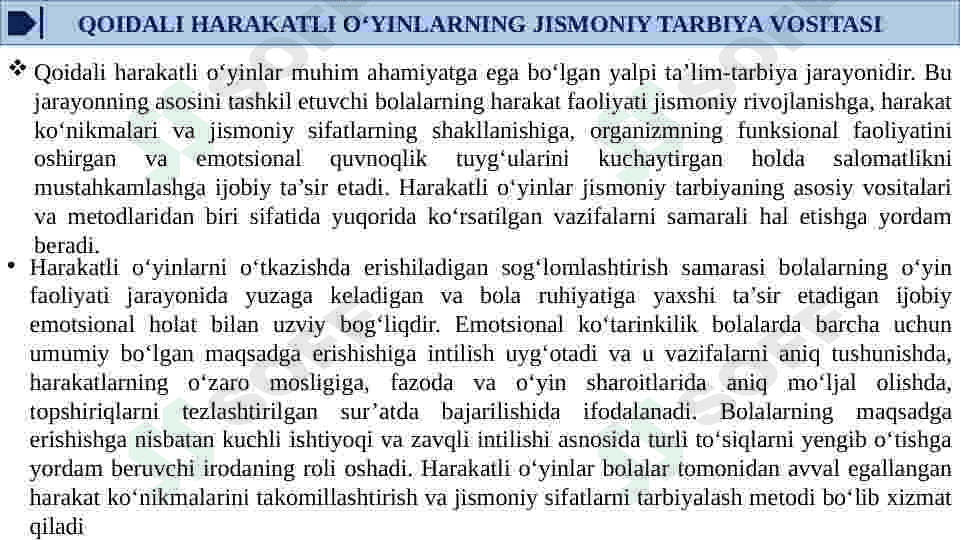 Harakatli o‘yinlar jismoniy  madaniyatni  tarbiyalashning asosiy metodi va  vositasi sifatida 3
