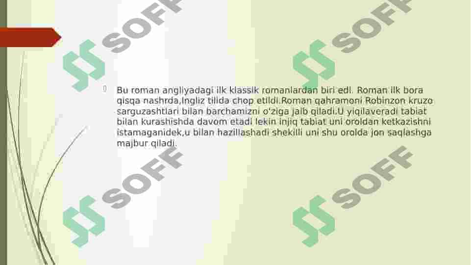 D.Defoning “Robinzon Kruzo” romani 3