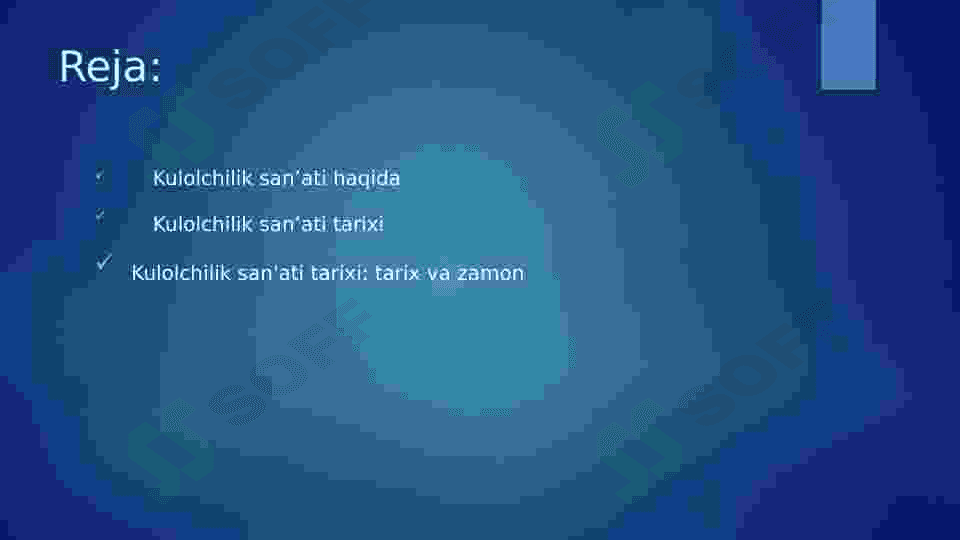 Kulolchilikning vujudga kelishi va rivojlanish bosqichlari. 3
