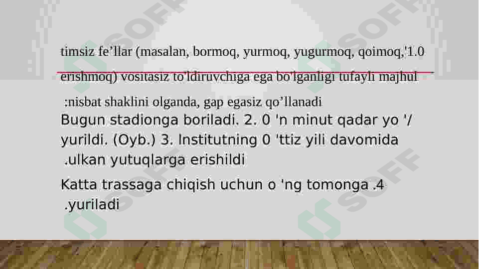 Egali va egasiz gaplar 4