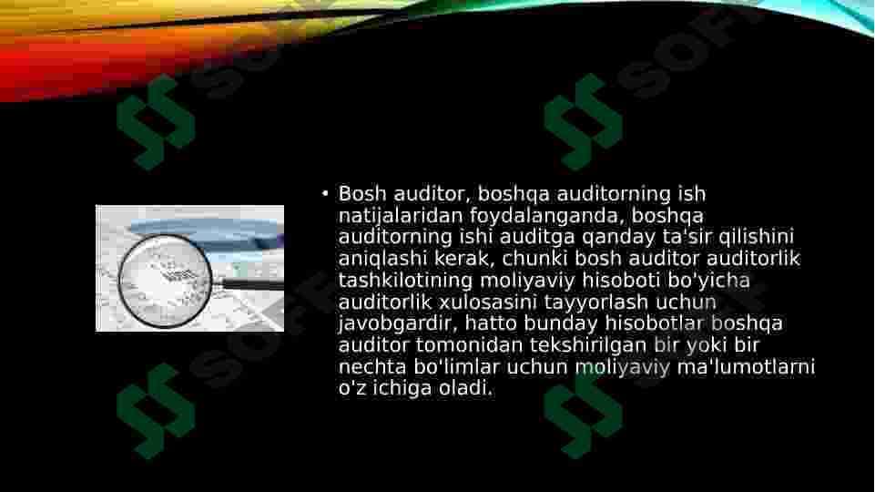 Boshqa auditor ishi natijasidan foydalanish 4