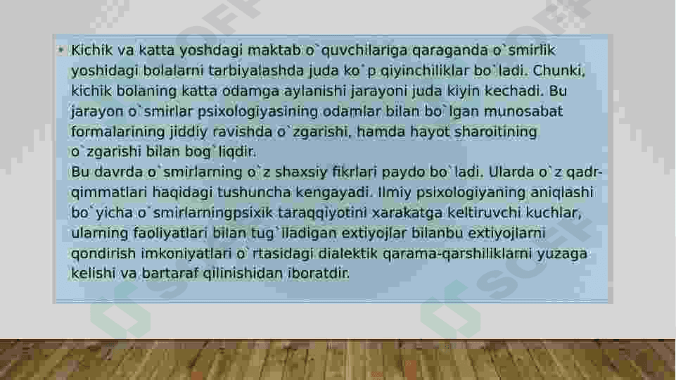 O'smirlik davridagi psixik rivojlanishning umumiy tavsifi 4