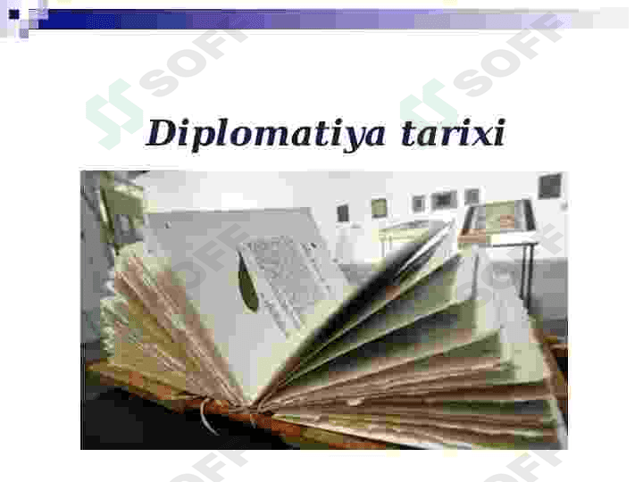 Diplomatiya. Maxsus tarix fanlari 4