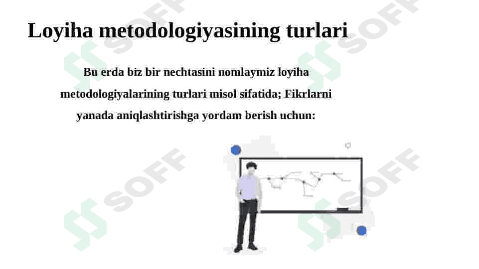 Hayotiy siklning dastlabki bosqichlarida loyiha bilan ishlash metodologiyasi 4
